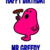Mr-Greedy-Birthday-Card-D2-B07BJL1WFG