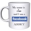 Personalised-Facebook-Addict-Mug-B0826YHS7R