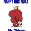 SMB-Novelties-Mr-Thirsty-Birthday-Card-B07BJL53RJ